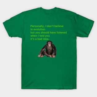 Monkey sense T-Shirt